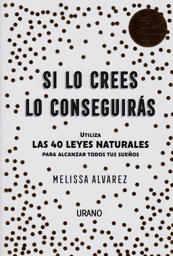 Si-lo-crees-lo-que-conseguiras-9788416720552-URNO