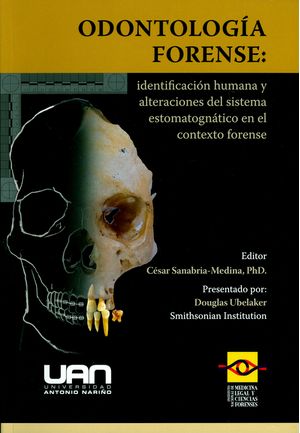 Odontología forense: Identificación humana y alteraciones del sistema estomatognático en el contexto forense