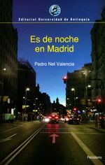 es-de-noche-en-madrid-9789587148817-udea