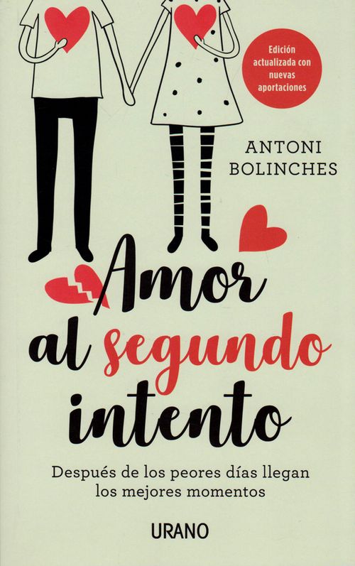 Amor al Segundo intento Después de los peores días llegan los mejores momentos