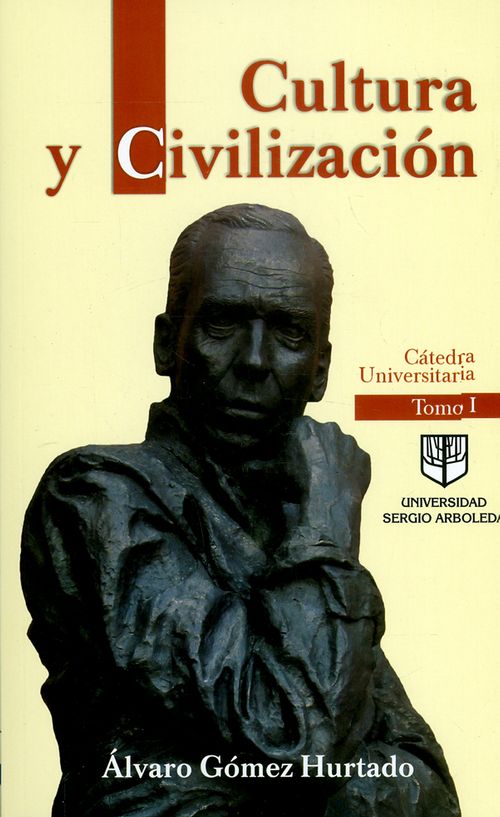 Cultura y civilización Tomo I Cátedra Universitaria