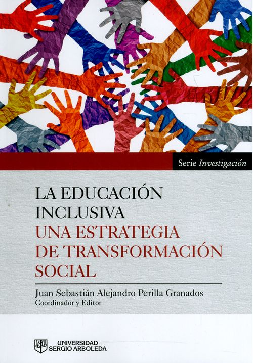 La educación inclusiva Una estrategia de transformación social