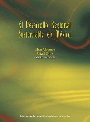 El desarrollo regional sustentable en México
