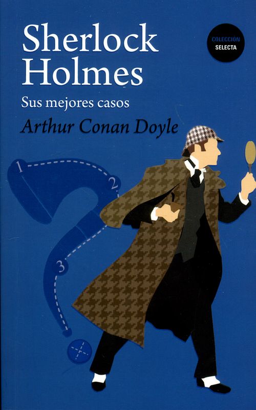 Sherlock Holmes Sus mejores casos