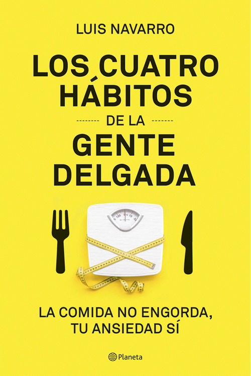Los 4 hábitos de la gente delgada