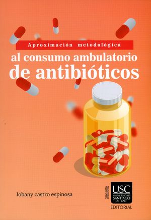 Aproximación metodológica al consumo ambulatorio de antibióticos