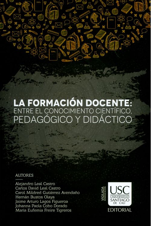 La formación docente entre el conocimiento científico pedagógico y didáctico