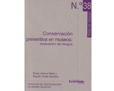 Conservación preventiva en museos evaluación de riesgos
