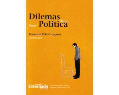 Dilemas de la política Tomo I
