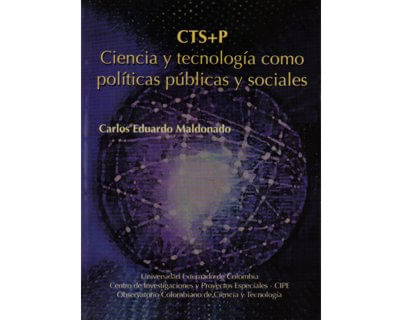 CTSP Ciencia y tecnología como políticas públicas y sociales