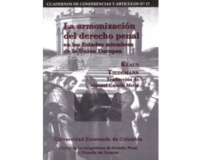 La armonización del derecho penal en los Estados miembros de la Unión Europea
