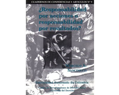 ¿Responsabilidad por acciones o responsabilidad por resultados?