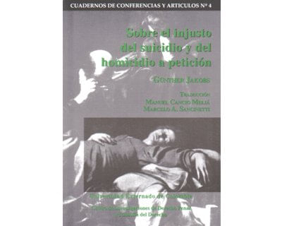 Sobre el injusto del suicidio y del homicidio a petición