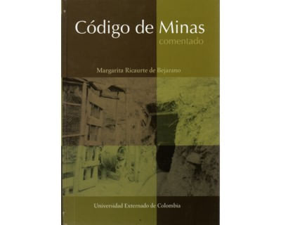 Código de Minas Comentado  3ra Edición