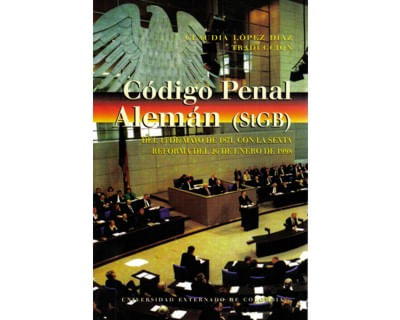 Código Penal Alemán StGB Del 15 de mayo de 1871 con la sexta reforma del 26 de enero de 1998