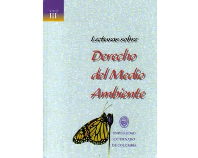 Lecturas sobre derecho del medio ambiente Tomo III