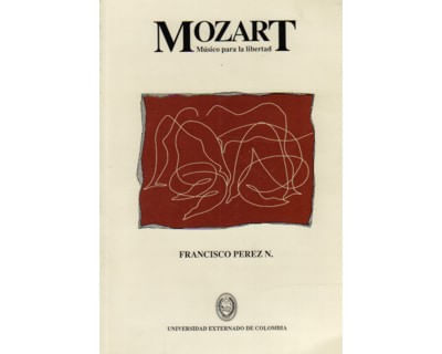 Mozart Músico para la libertad