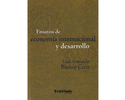 Ensayos de economía internacional y desarrollo