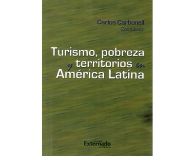 Turismo pobreza y territorios en América Latina