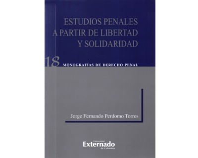 Estudios penales a partir de libertad y solidaridad