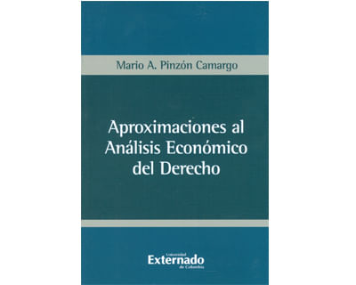 Aproximaciones al análisis económico del derecho