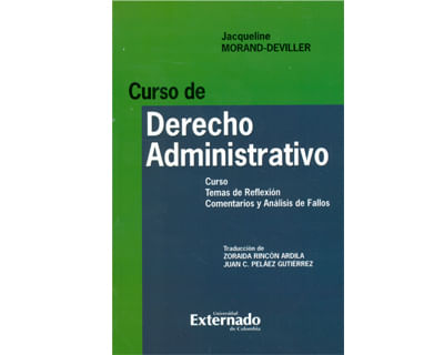 Curso de derecho administrativo Curso temas de reflexión comentarios y análisis de fallos