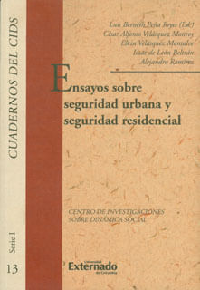 Cuadernos del CIDS Ensayos sobre seguridad urbana y seguridad residencial