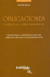 Obligaciones contratos responsabilidad Grupo para la armonización del derecho privado latinoamericano