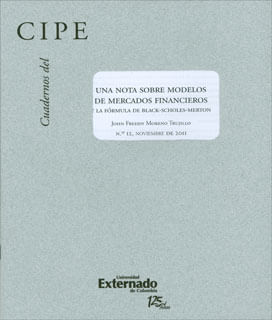 Cuadernos del CIPE No 12 Una nota sobre modelos de mercados financieros y la fórmula de BlackScholesMerton