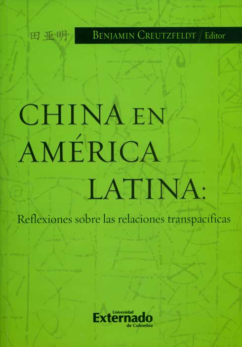 China en América Latina reflexiones sobre las relaciones transpacíficas