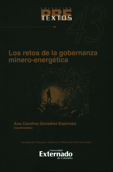 Los retos de la gobernanza mineroenergética