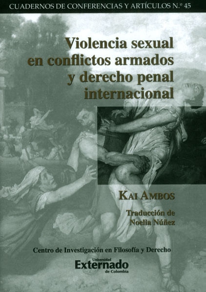 Violencia sexual en conflictos armados y derecho penal internacional