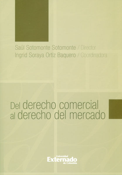 Del derecho comercial al derecho del mercado