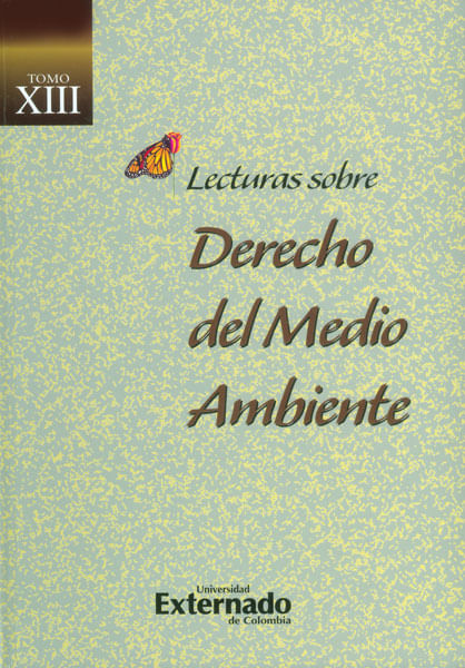 Lecturas sobre Derecho del medio ambiente Tomo XIII