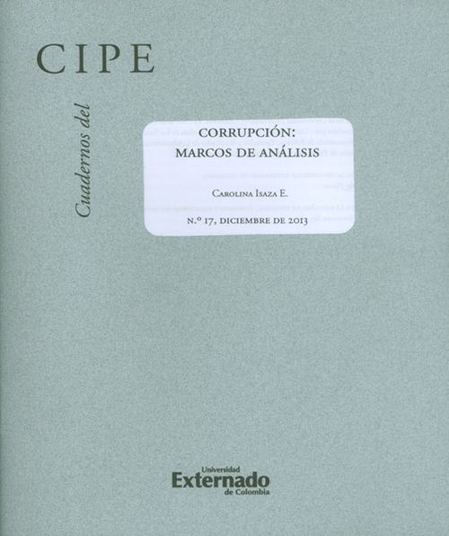 Cuadernos del CIPE No 17 Corrupción marcos de análisis