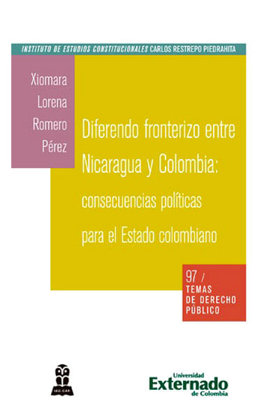 Diferendo fronterizo entre Nicaragua y Colombia  consecuencias políticas para el estado colombiano