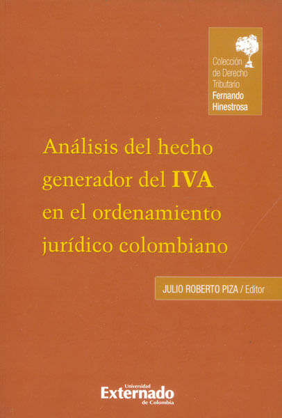 Análisis del hecho generador del IVA en el ordenamiento jurídico colombiano