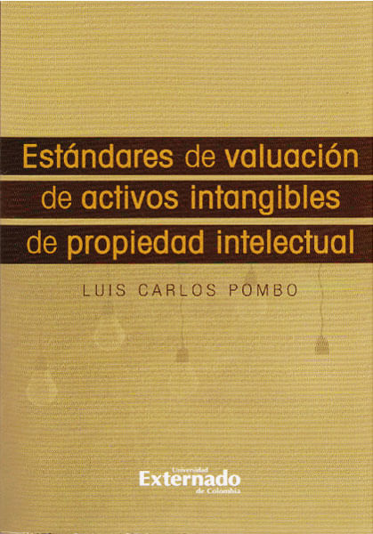 Estándares de valuación de activos intangibles de propiedad intelectual