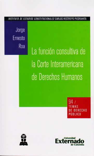La función consultiva de la Corte Interamericana de Derechos Humanos