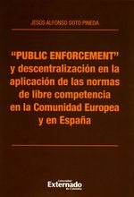 public-enforcement-y-descentralizacion-en-la-aplicacion-de-las-normas-9789587721669-uext