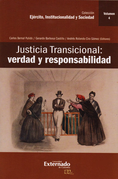 Justicia transicional Verdad y responsabilidad Vol IV