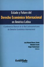 estado-y-futuro-del-derecho-economico-internacional-en-america-latina-9789587720433-uext