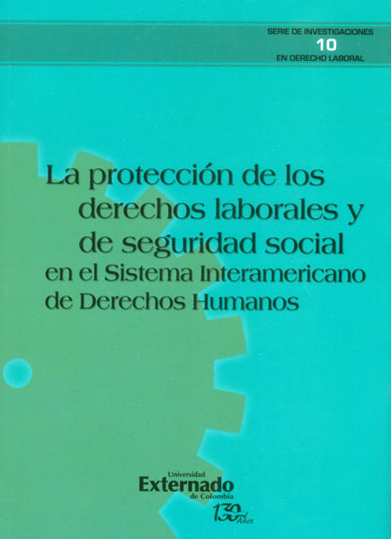 la-proteccion-de-los-derechos-laborales-y-de-seguridad-social-9789587724882-uext