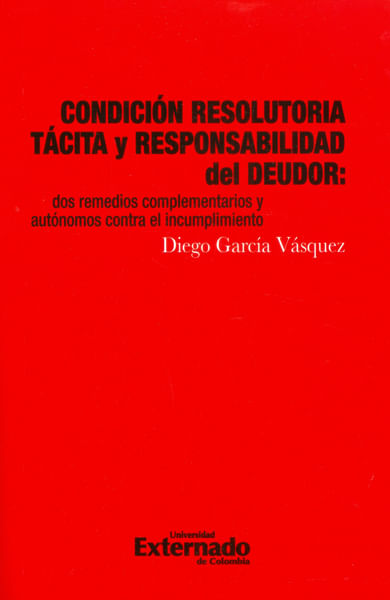 condicion-resolutaria-tactica-y-responsabilidad-del-deudor-9789587721980-uext