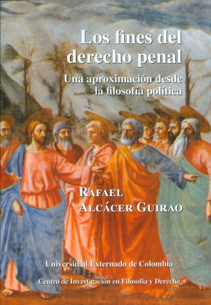 Los fines del derecho penalUna aproximación desde la filosofía política No30