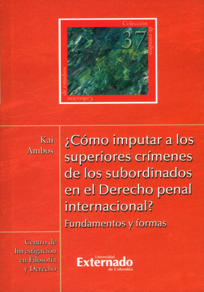 como-imputar-a-los-superiores-crimenes-9789587103564-uext