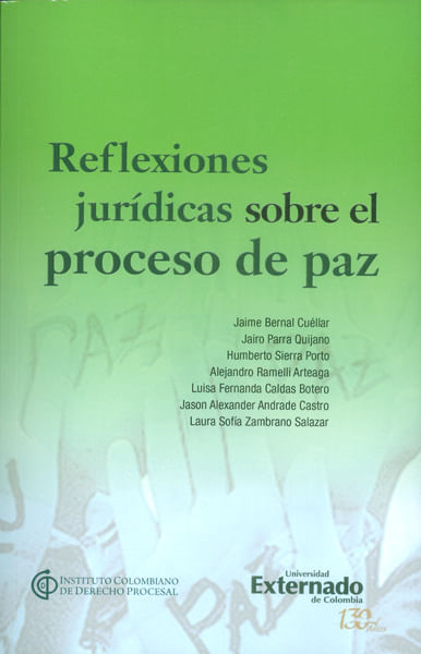 Reflexiones jurídicas sobre el proceso de paz
