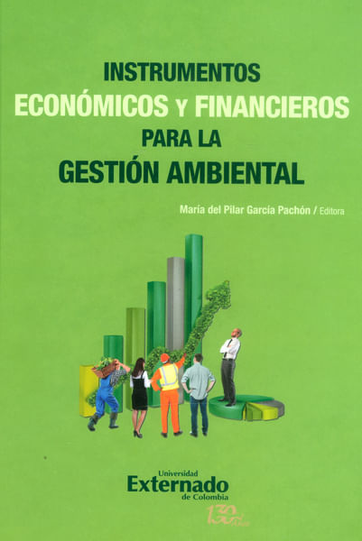 Instrumentos económicos y financieros para la gestión ambiental