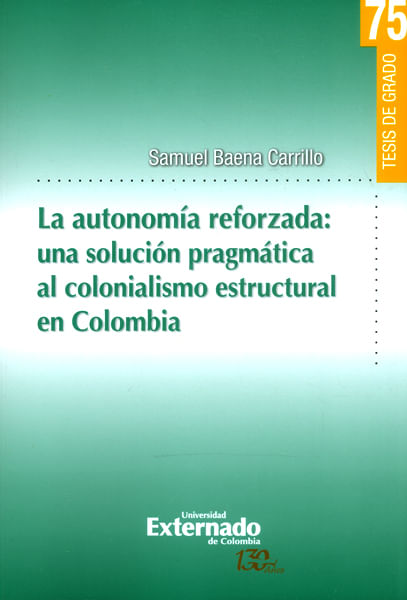 la-autonomia-reforzada-una-solucion-pragmatica-9789587725544-uext