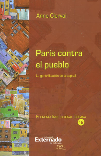 París contra el pueblo La gentrificación de la capital